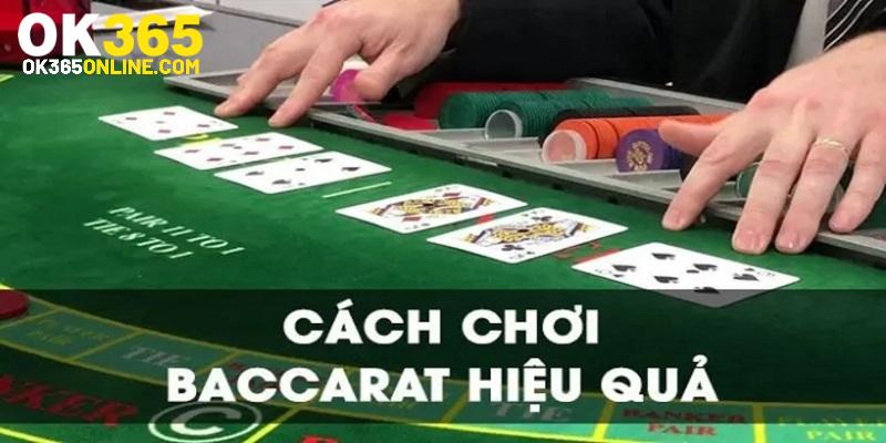 Quy trình về cách chơi baccarat mới nhất cho năm 2025