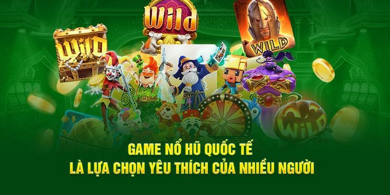 Slot game là chuyên mục trọng điểm cung cấp đa dạng sản phẩm